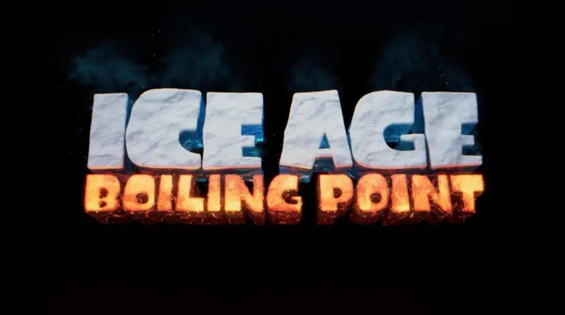 Ice Age: Boiling Point