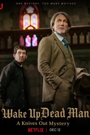 Wake Up Dead Man: A Knives Out Mystery